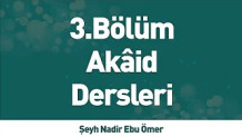 AKAİD DERSİ 3 –