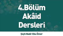 AKAİD DERSİ 4 –